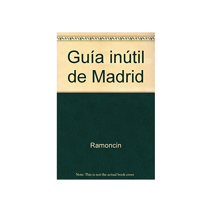 Guía Inútil de Madrid